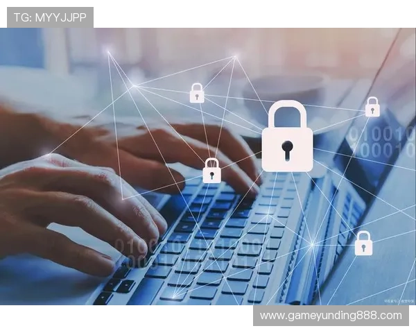 云顶集团入口官网安全保障措施,采用先进加密技术保护用户信息和交易安全